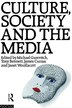 Culture Society And The Media by Tony Bennett, Hardcover | Indigo Chapters