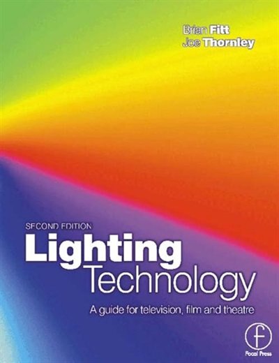 Lighting Technology by Brian Fitt, Hardcover | Indigo Chapters