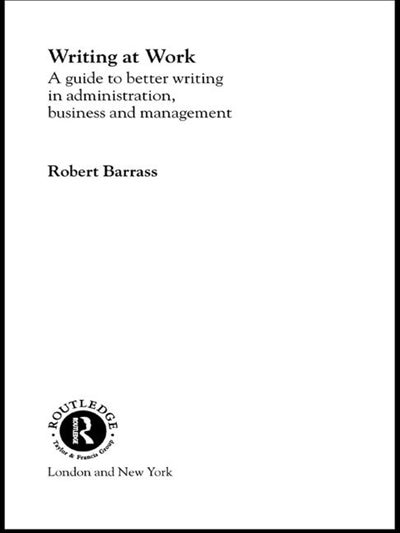 Writing At Work by Robert Barrass, Hardcover | Indigo Chapters