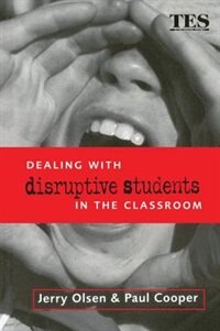 Dealing With Disruptive Students In The Classroom by Paul Cooper, Hardcover | Indigo Chapters