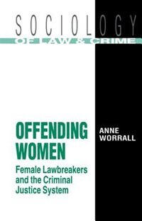 Offending Women by Anne Worrall, Hardcover | Indigo Chapters