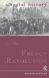 A Social History Of The French Revolution by Norman Hampson, Hardcover | Indigo Chapters