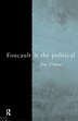Foucault And The Political by Jonathan Simons, Hardcover | Indigo Chapters