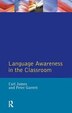 Language Awareness In The Classroom by Carl James, Hardcover | Indigo Chapters
