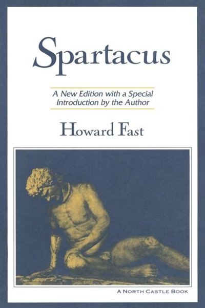 Spartacus by Howard Fast, Hardcover | Indigo Chapters