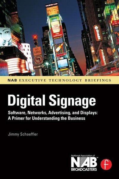 Digital Signage by Jimmy Schaeffler, Hardcover | Indigo Chapters