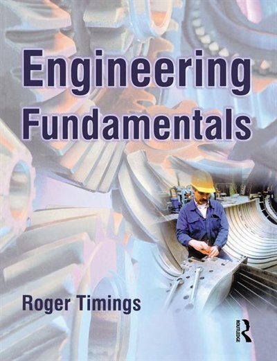 Engineering Fundamentals by Roger Timings, Hardcover | Indigo Chapters