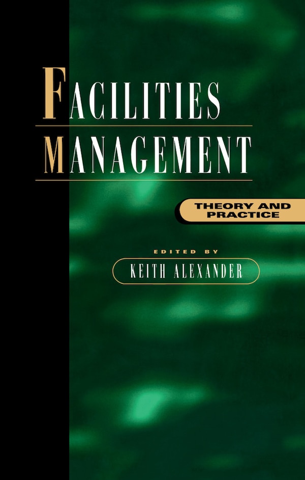 Facilities Management by Keith Alexander, Hardcover | Indigo Chapters