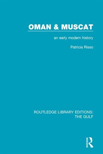Oman And Muscat by Patricia Risso, Paperback | Indigo Chapters
