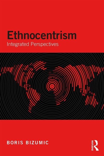 Ethnocentrism by Boris Bizumic, Paperback | Indigo Chapters