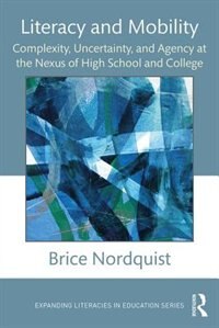 Literacy And Mobility by Brice Nordquist, Paperback | Indigo Chapters