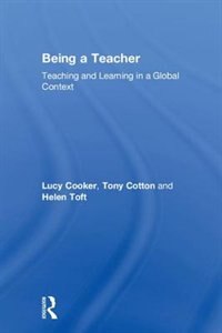 Being A Teacher by Lucy Cooker, Hardcover | Indigo Chapters