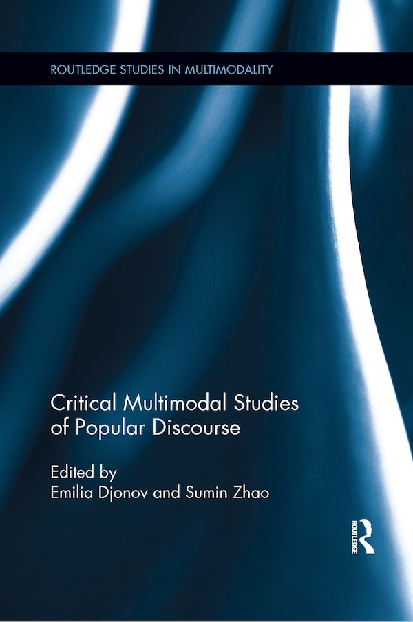 Critical Multimodal Studies Of Popular Discourse by Emilia Djonov, Paperback | Indigo Chapters