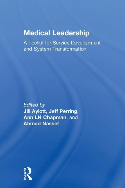 Medical Leadership by Jill Aylott, Hardcover | Indigo Chapters