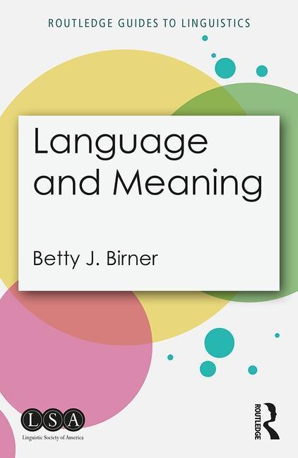Language And Meaning by Betty Birner, Paperback | Indigo Chapters