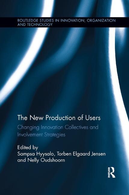 The New Production Of Users by Sampsa Hyysalo, Paperback | Indigo Chapters