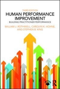 Human Performance Improvement by William J. Rothwell, Paperback | Indigo Chapters