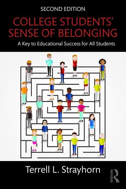 College Students' Sense Of Belonging by Terrell L. Strayhorn, Paperback | Indigo Chapters