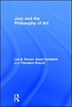 Jazz And The Philosophy Of Art by Lee B. Brown, Hardcover | Indigo Chapters