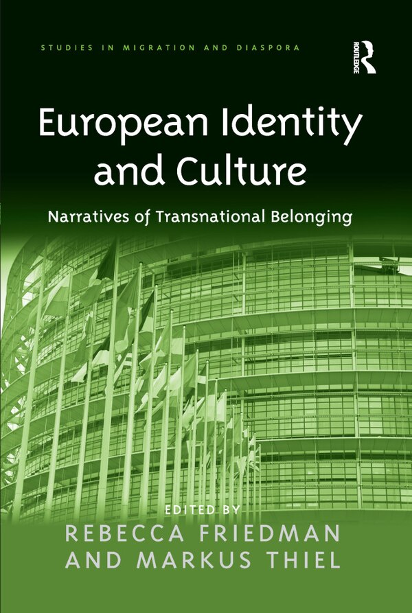 European Identity And Culture by Markus Thiel, Paperback | Indigo Chapters