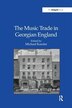 The Music Trade In Georgian England by Michael Kassler, Paperback | Indigo Chapters