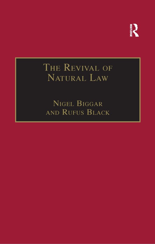 The Revival Of Natural Law by Nigel Biggar, Paperback | Indigo Chapters