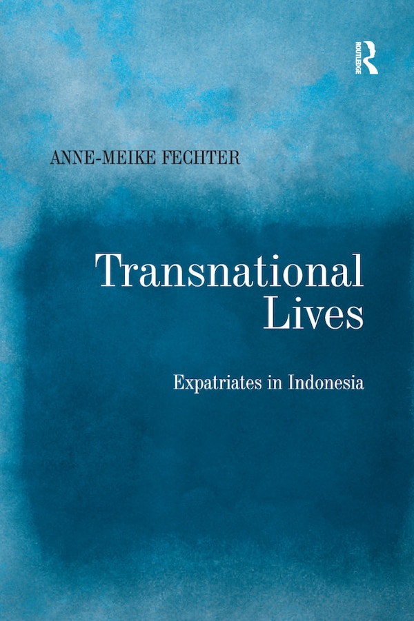 Transnational Lives by Anne-meike Fechter, Paperback | Indigo Chapters