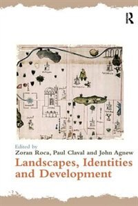 Landscapes Identities And Development by Zoran Roca, Paperback | Indigo Chapters