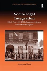 Socio-legal Integration by Agnieszka Kubal, Paperback | Indigo Chapters