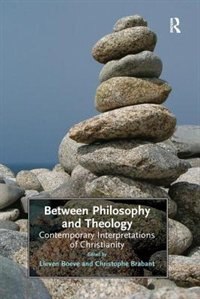 Between Philosophy And Theology by Christophe Brabant, Paperback | Indigo Chapters