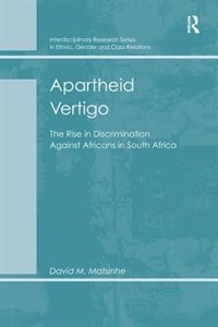 Apartheid Vertigo by David M. Matsinhe, Paperback | Indigo Chapters
