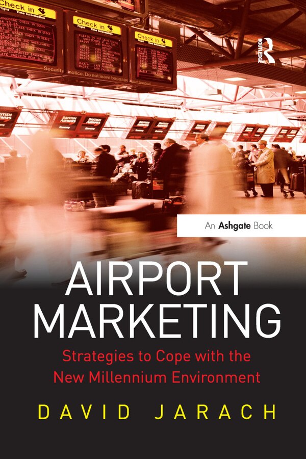 Airport Marketing by David Jarach, Paperback | Indigo Chapters