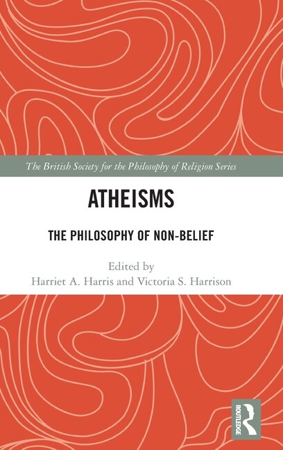 Atheisms by Harriet A. Harris, Hardcover | Indigo Chapters