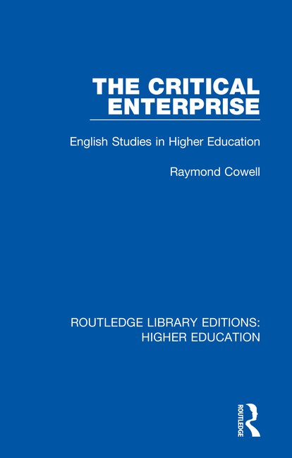 The Critical Enterprise by Raymond Cowell, Paperback | Indigo Chapters