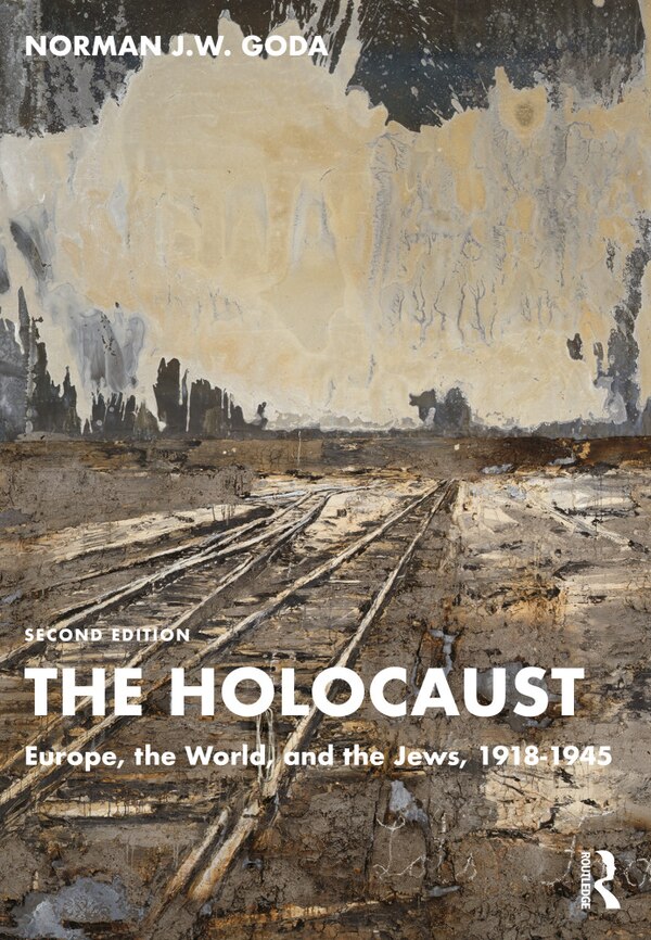 The Holocaust by Norman J.w. Goda, Paperback | Indigo Chapters