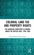 Colonial Land Tax And Property Rights by Thangellapali Vijay Kumar, Hardcover | Indigo Chapters