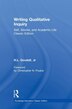 Writing Qualitative Inquiry by H.L. Goodall Jr, Hardcover | Indigo Chapters