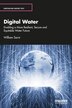 Digital Water by William Sarni, Paperback | Indigo Chapters