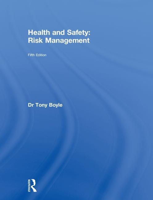 Health And Safety by Tony Boyle, Hardcover | Indigo Chapters