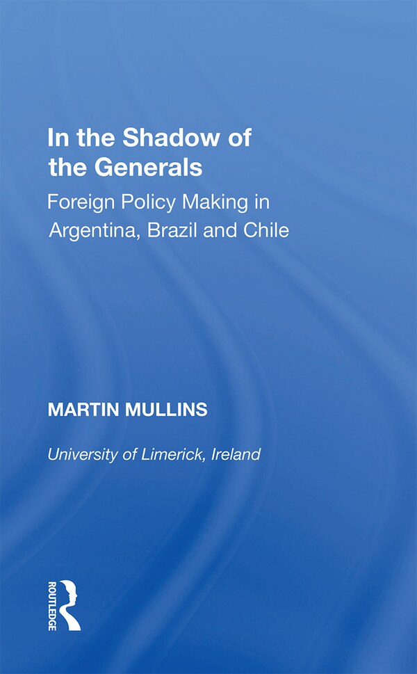 In The Shadow Of The Generals by Martin Mullins, Paperback | Indigo Chapters