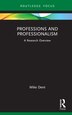 Professions and Professionalism by Mike Dent, Hardcover | Indigo Chapters