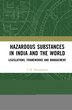 Hazardous Substances in India and the World by T. R. Subramanya, Hardcover | Indigo Chapters