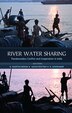 River Water Sharing by N. Shantha Mohan, Paperback | Indigo Chapters