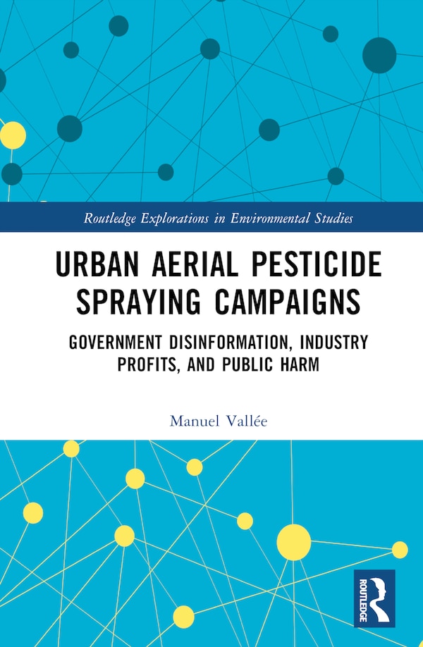 Urban Aerial Pesticide Spraying Campaigns by Manuel Vall, Hardcover | Indigo Chapters