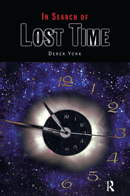 In Search Of Lost Time by Derek York, Hardcover | Indigo Chapters
