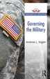 Governing The Military by Andrew L. Stigler, Paperback | Indigo Chapters