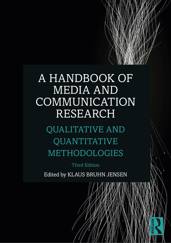 A Handbook Of Media And Communication Research by Klaus Bruhn Jensen, Paperback | Indigo Chapters