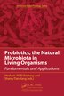 Probiotics The Natural Microbiota In Living Organisms by Hesham Ali El-enshasy, Hardcover | Indigo Chapters