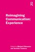 Reimagining Communication by Michael Filimowicz, Paperback | Indigo Chapters