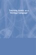 Teaching Arabic As A Heritage Language by Rasha Elhawari, Hardcover | Indigo Chapters